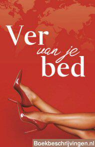 Ver van je bed