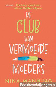 De club van vermoeide moeders